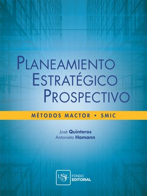 cover image of Planeamiento estratégico prospectivo